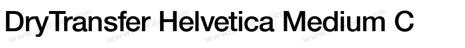 DryTransfer Helvetica Medium Caps字体转换